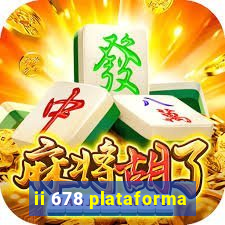 ii 678 plataforma