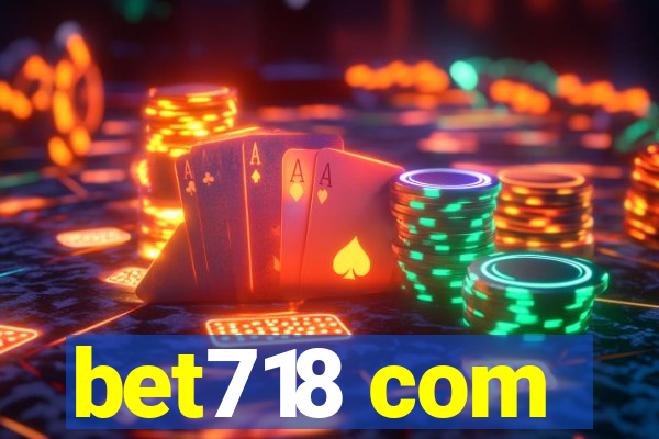 bet718 com
