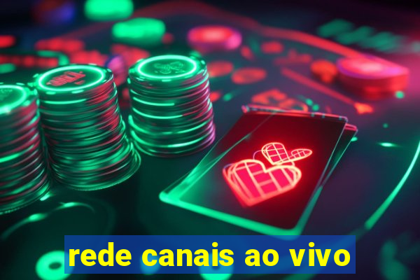 rede canais ao vivo