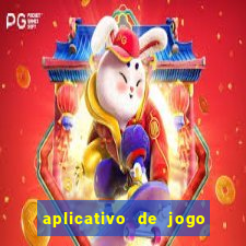 aplicativo de jogo para ganhar dinheiro grátis