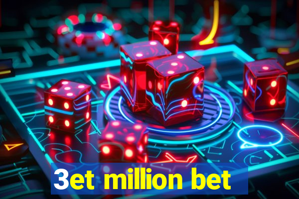 3et million bet