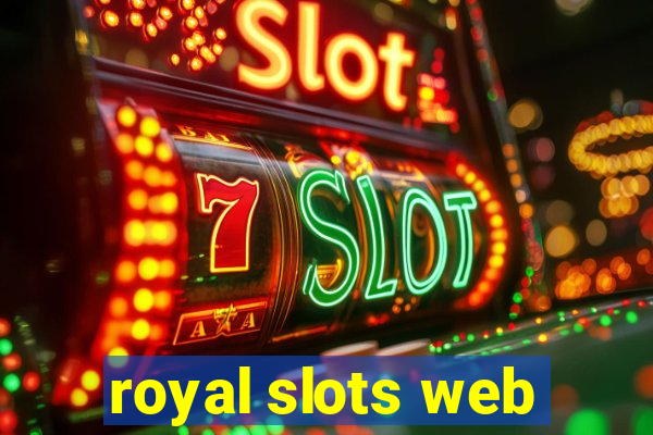 royal slots web