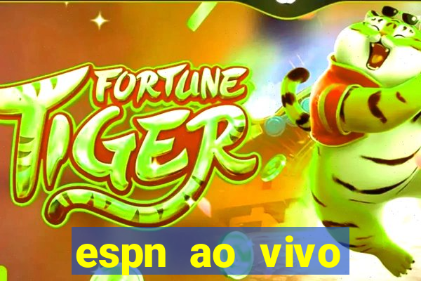 espn ao vivo online gratis