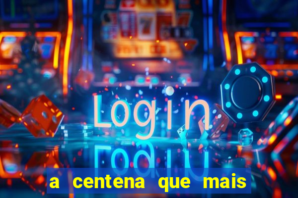 a centena que mais sai na loteria federal