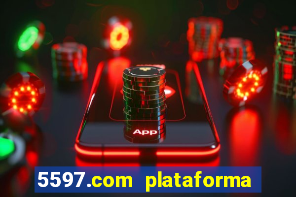5597.com plataforma de jogos