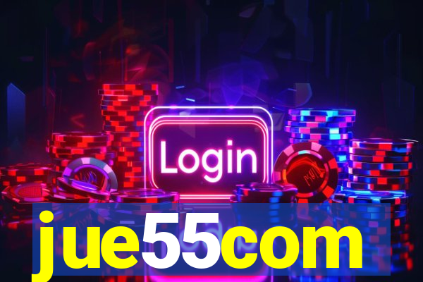 jue55com
