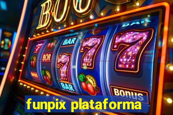 funpix plataforma