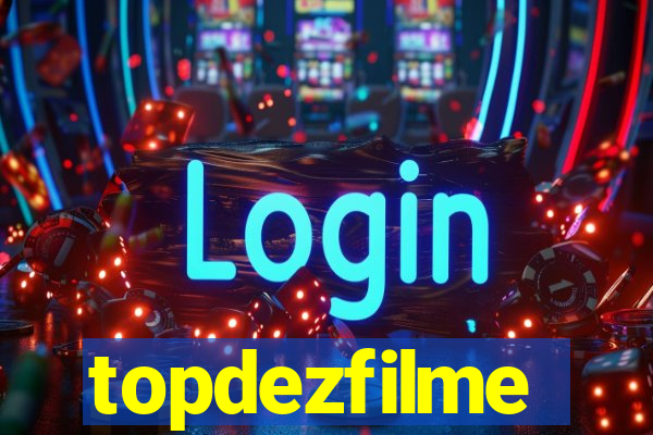 topdezfilme