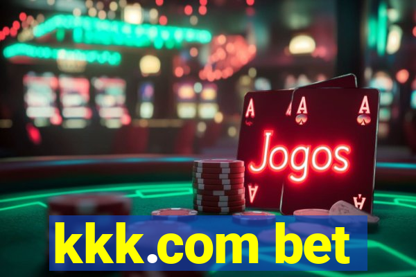 kkk.com bet