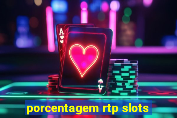 porcentagem rtp slots