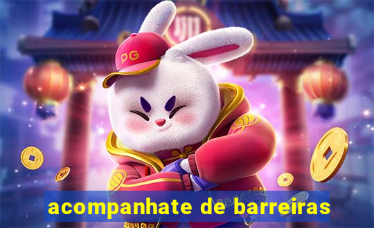 acompanhate de barreiras
