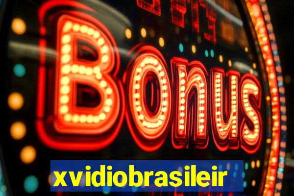 xvidiobrasileiro