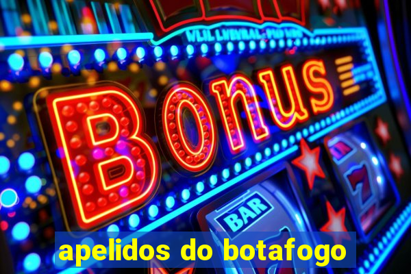 apelidos do botafogo