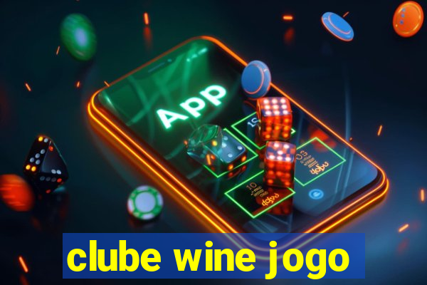 clube wine jogo