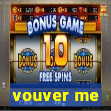 vouver me