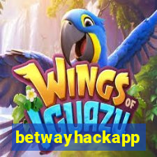 betwayhackapp