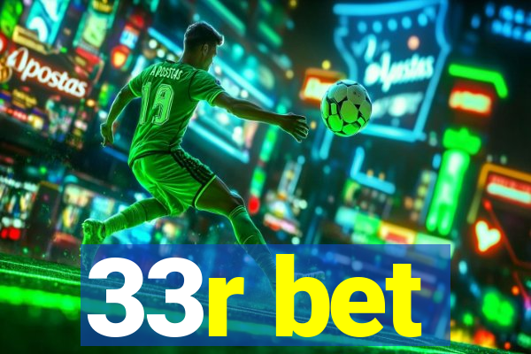 33r bet