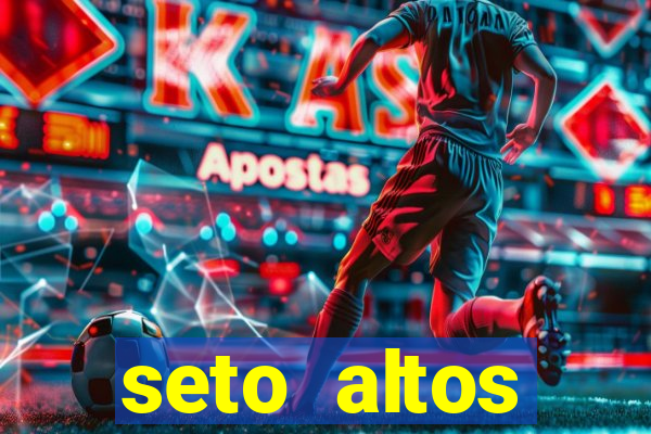 seto altos parametros significado