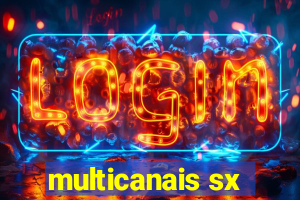 multicanais sx