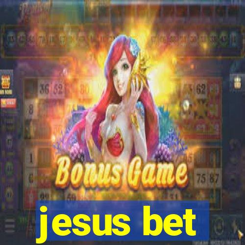 jesus bet