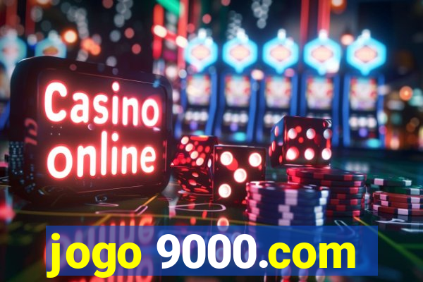 jogo 9000.com