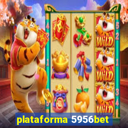 plataforma 5956bet