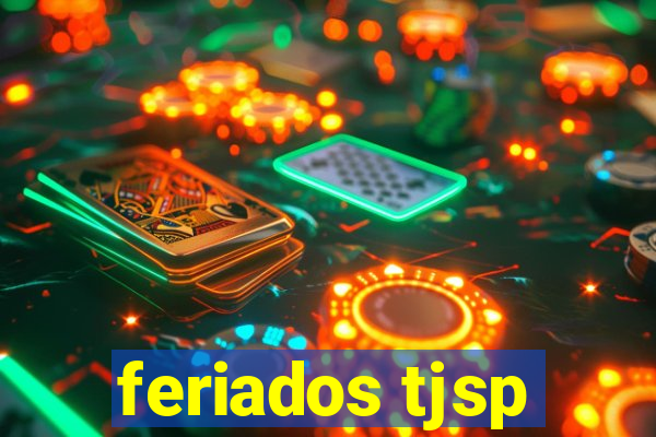 feriados tjsp