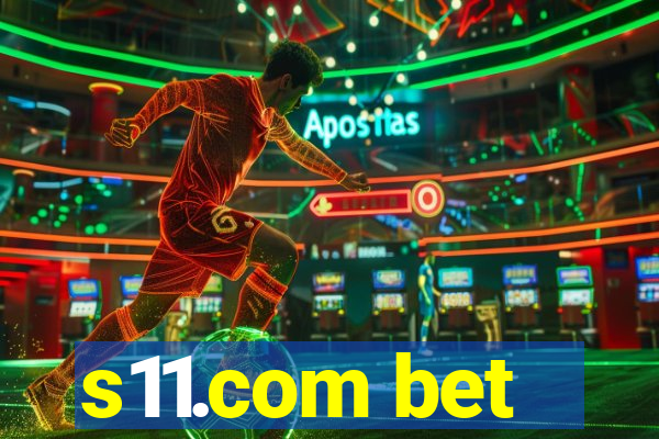s11.com bet