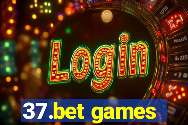 37.bet games