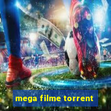mega filme torrent