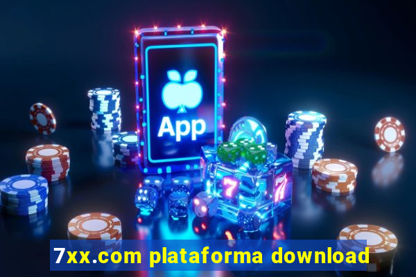 7xx.com plataforma download