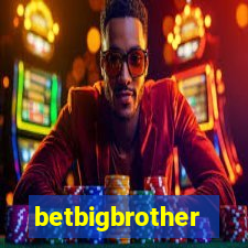 betbigbrother