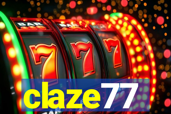 claze77