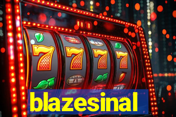 blazesinal