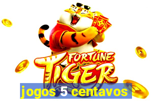 jogos 5 centavos