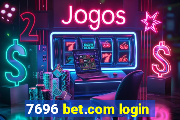 7696 bet.com login