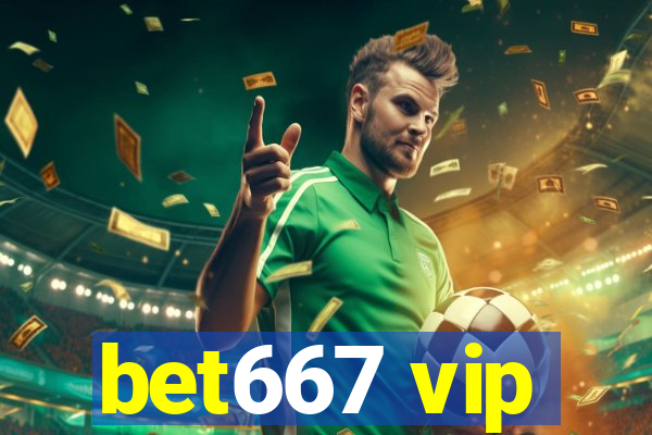 bet667 vip