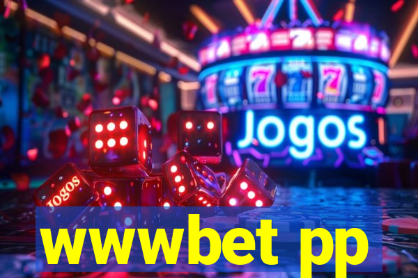 wwwbet pp