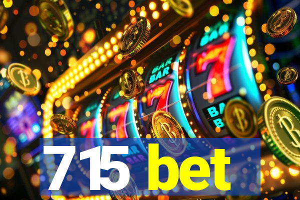 715 bet