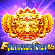 plataforma r6 bet