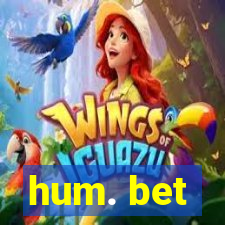 hum. bet