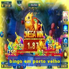 bingo em porto velho