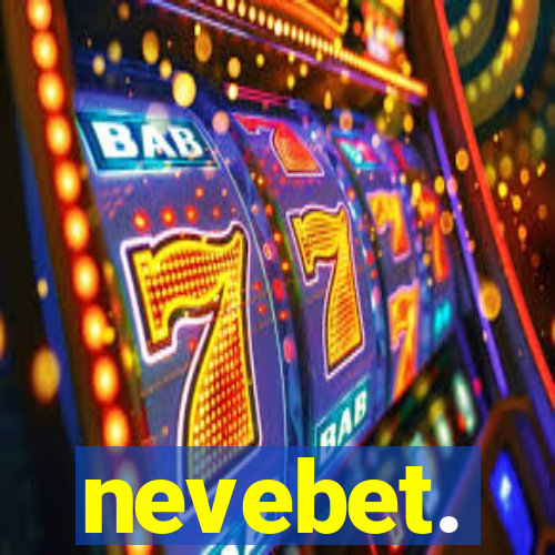nevebet.