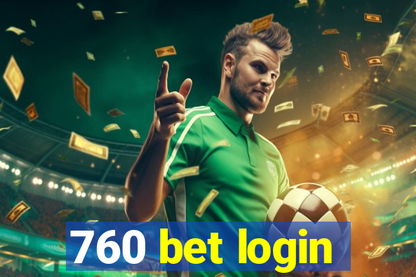 760 bet login