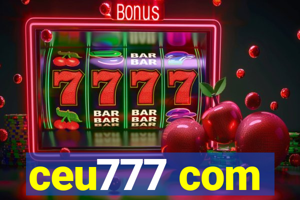 ceu777 com