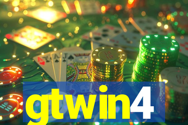 gtwin4