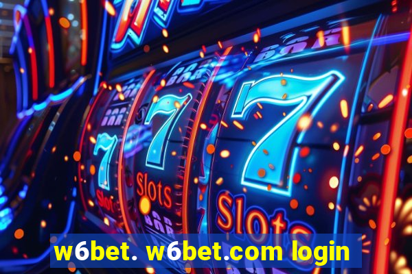 w6bet. w6bet.com login