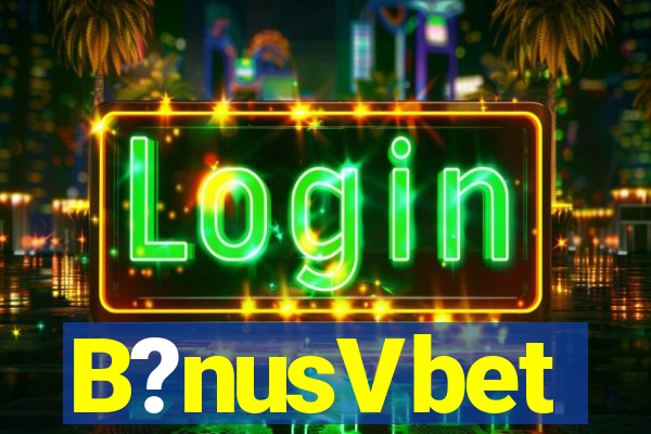 B?nusVbet