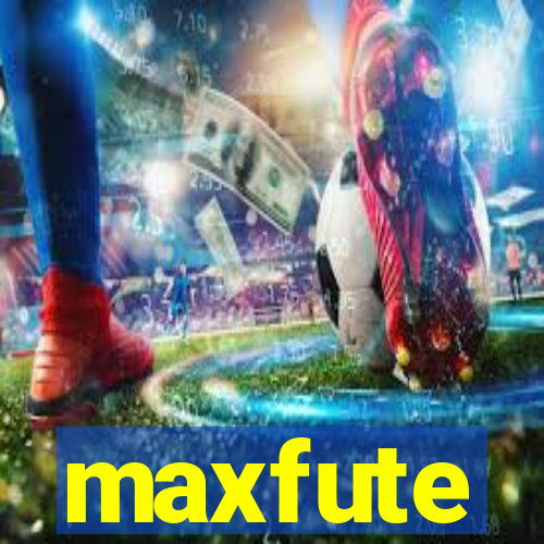 maxfute