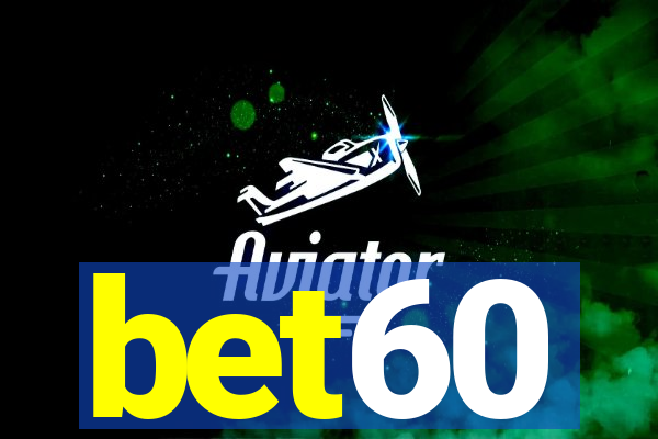bet60